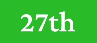 Graphic saying '27th'